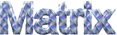 matrix-1.gif (29090 bytes)